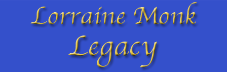 Lorraine Monk Legacy